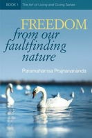 freedom-from-our-fault-finding-nature_s